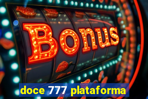 doce 777 plataforma